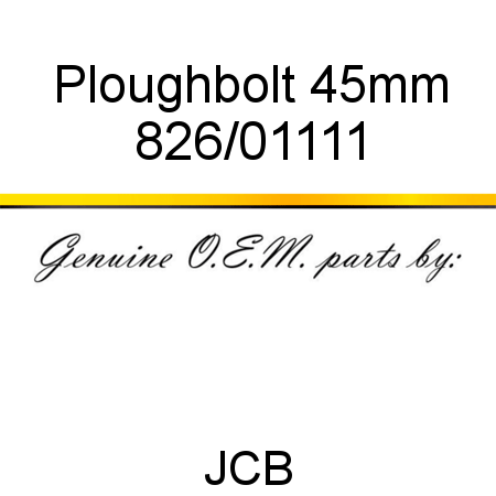 Ploughbolt, 45mm 826/01111