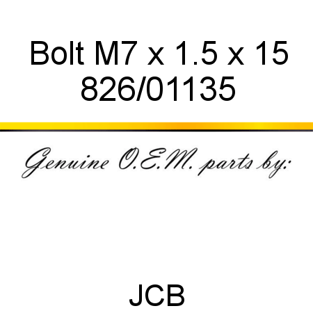 Bolt, M7 x 1.5 x 15 826/01135
