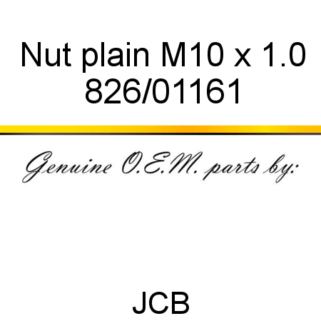 Nut, plain M10 x 1.0 826/01161