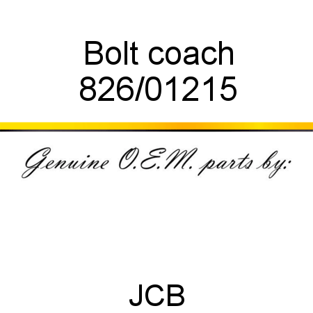 Bolt, coach 826/01215