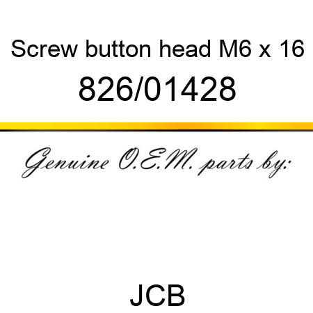 Screw, button head, M6 x 16 826/01428