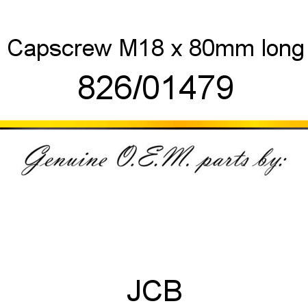 Capscrew, M18 x 80mm long 826/01479