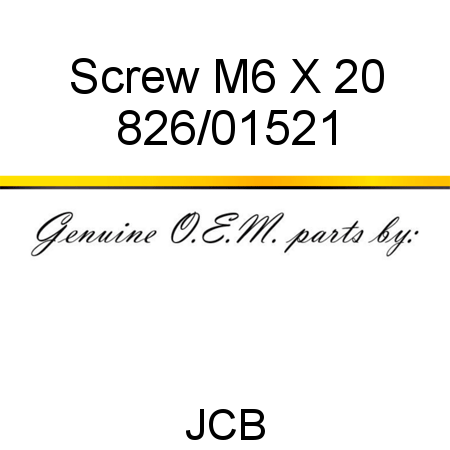 Screw, M6 X 20 826/01521