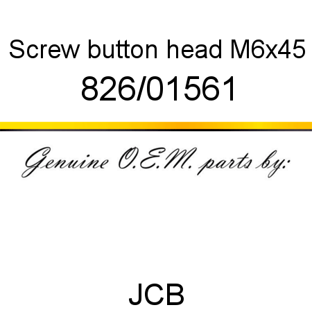 Screw, button head, M6x45 826/01561