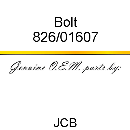 Bolt 826/01607
