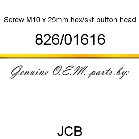 Screw, M10 x 25mm, hex/skt button head 826/01616