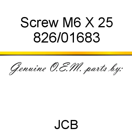 Screw, M6 X 25 826/01683
