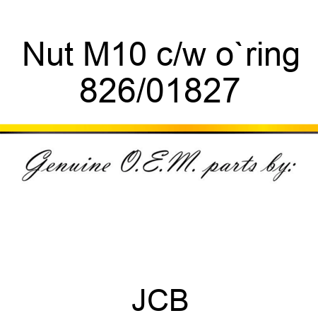 Nut, M10 c/w o`ring 826/01827