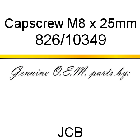 Capscrew, M8 x 25mm 826/10349