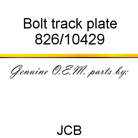 Bolt, track plate 826/10429