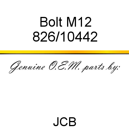 Bolt, M12 826/10442