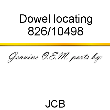 Dowel, locating 826/10498