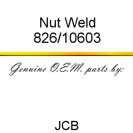 Nut, Weld 826/10603