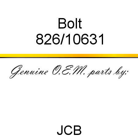 Bolt 826/10631