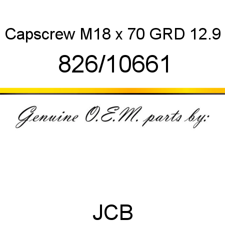 Capscrew, M18 x 70, GRD 12.9 826/10661