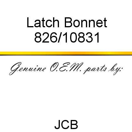 Latch, Bonnet 826/10831
