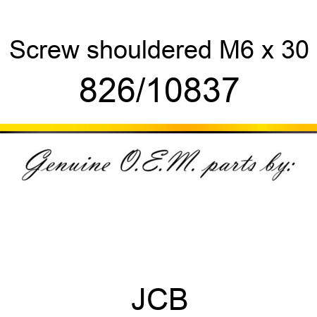 Screw, shouldered, M6 x 30 826/10837