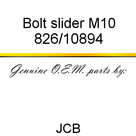Bolt, slider M10 826/10894