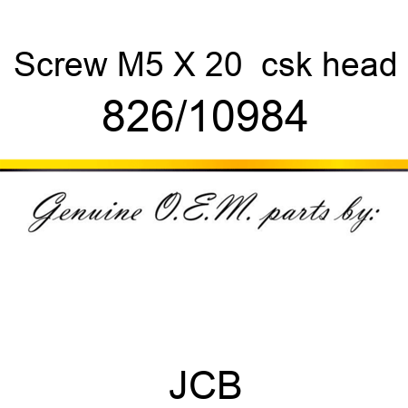 Screw, M5 X 20  csk head 826/10984