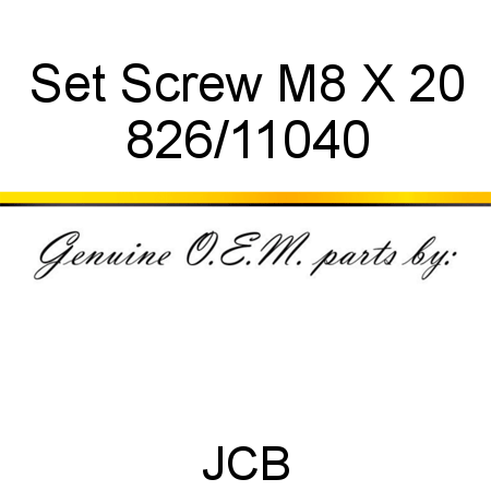 Set Screw M8 X 20 826/11040