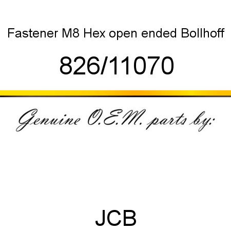 Fastener, M8 Hex open ended, Bollhoff 826/11070