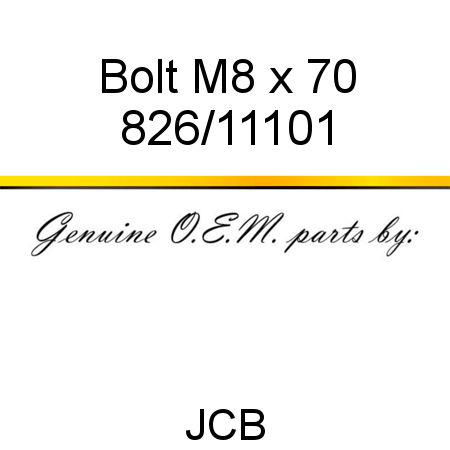 Bolt, M8 x 70 826/11101