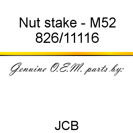 Nut, stake - M52 826/11116