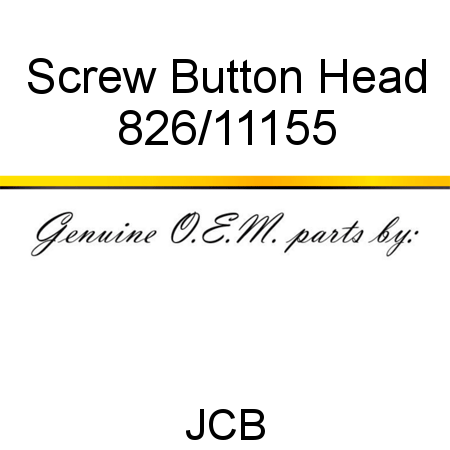 Screw, Button Head 826/11155