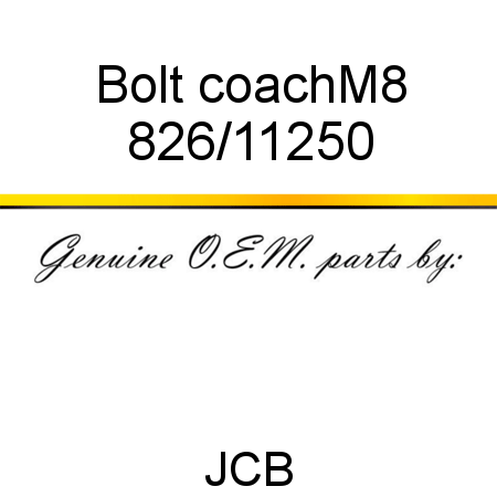 Bolt, coach,M8 826/11250