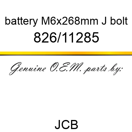 battery, M6x268mm, J bolt 826/11285