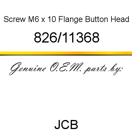 Screw, M6 x 10, Flange Button Head 826/11368