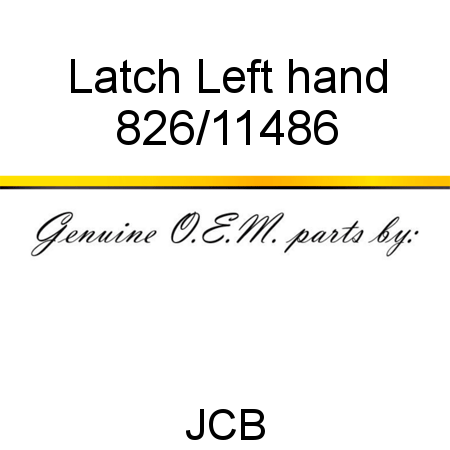 Latch, Left hand 826/11486