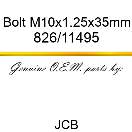 Bolt, M10x1.25x35mm 826/11495