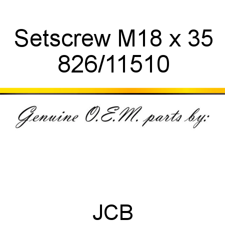 Setscrew, M18 x 35 826/11510