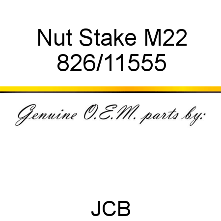 Nut, Stake M22 826/11555