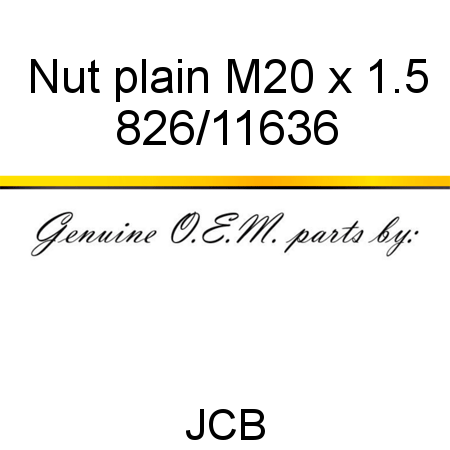 Nut, plain, M20 x 1.5 826/11636