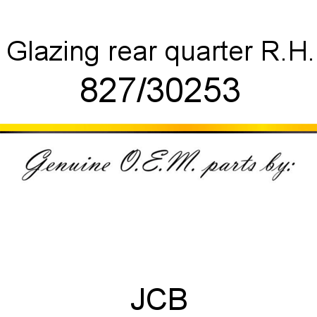 Glazing, rear quarter R.H. 827/30253