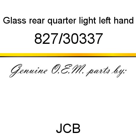 Glass, rear quarter light, left hand 827/30337