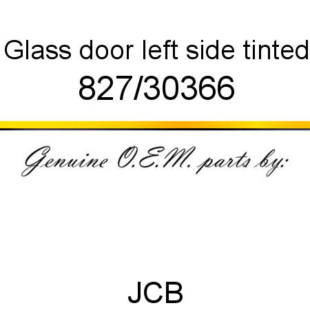 Glass, door, left side, tinted 827/30366