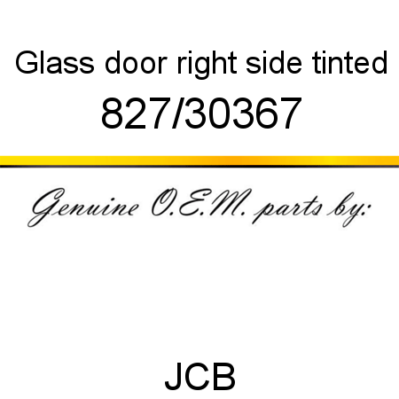 Glass, door, right side, tinted 827/30367