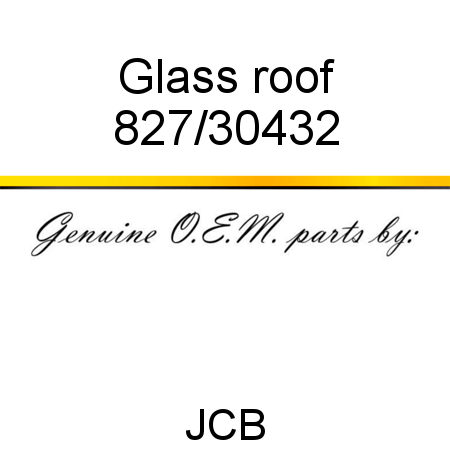 Glass, roof 827/30432