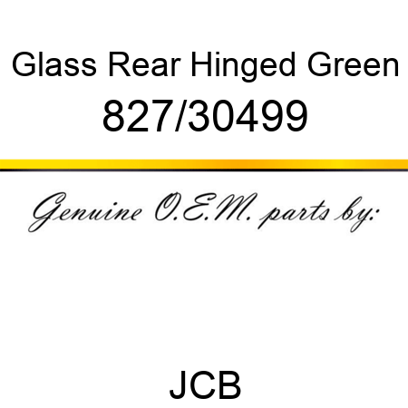 Glass, Rear Hinged, Green 827/30499