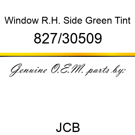 Window, R.H. Side, Green Tint 827/30509