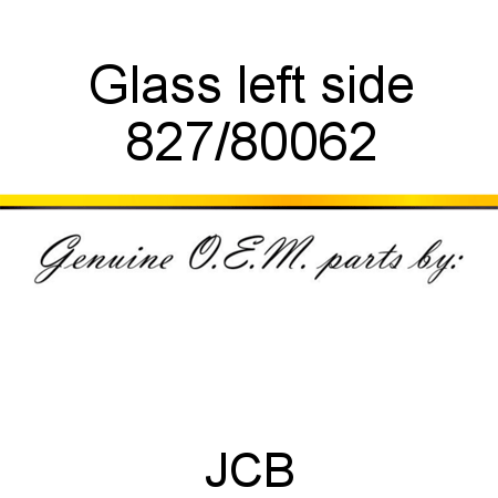 Glass, left side 827/80062