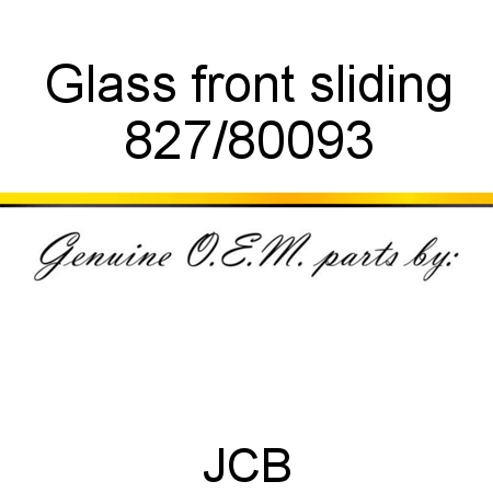 Glass, front, sliding 827/80093