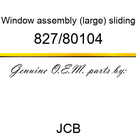 Window, assembly (large), sliding 827/80104