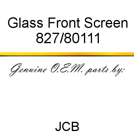 Glass, Front Screen 827/80111