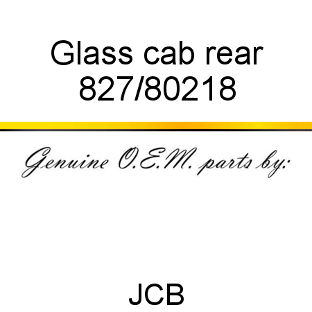 Glass, cab rear 827/80218