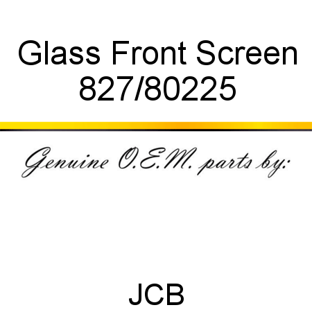 Glass, Front Screen 827/80225