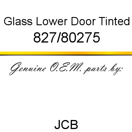 Glass, Lower Door, Tinted 827/80275